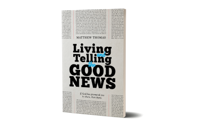 Living and Telling the Good News