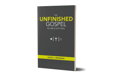 The Unfinished Gospel: Failure is not Final