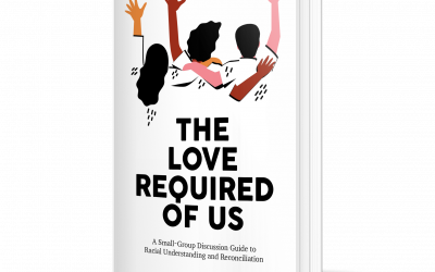The Love Required of Us
