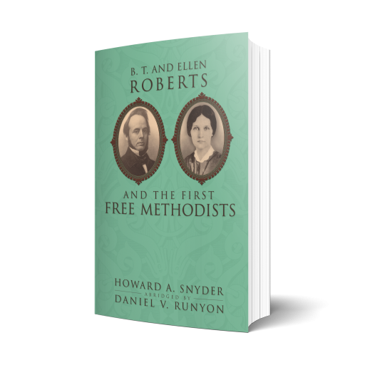 BT and Ellen Roberts and the First Free Methodists book cover