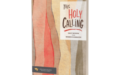 This Holy Calling: Daily Wisdom from Women in Ministry