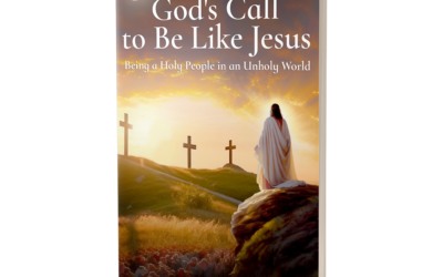 God’s Call to Be Like Jesus