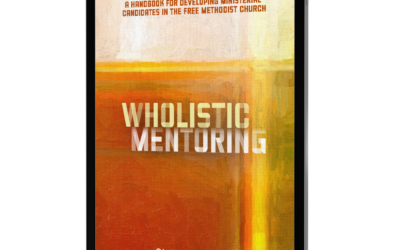 Wholistic Mentoring: A handbook for developing ministerial candidates in the FMC (E-Book)